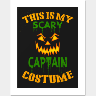 This Is My Scary Captain Costume Posters and Art